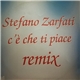 Stefano Zarfati - C'È Che Ti Piace